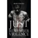 Just Remember Violence