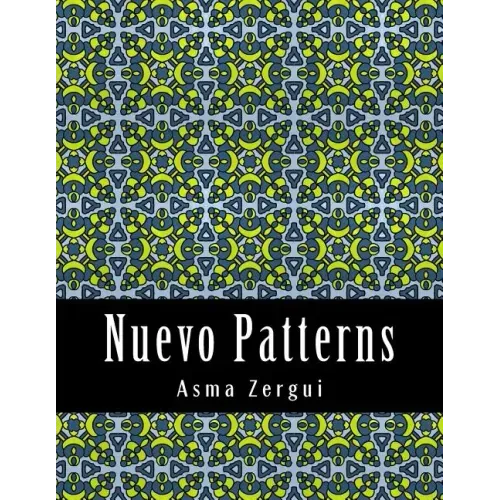 Nuevo Patterns: Adult Coloring Book