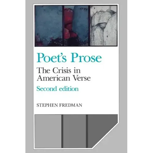 Poet's Prose: The Crisis in American Verse