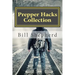 Prepper Hacks Collection: 3 Books to Help You Survive