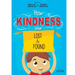 How Kindness was Lost and Found