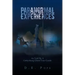 Paranormal Experiences: As Told by a Gettysburg Ghost Tour Guide