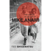 The Cracks in the Life of Mike Anami
