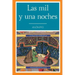 Las Mil y Una Noche (Spanish Edition)