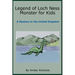 Legend of Loch Ness Monster for Kids: A Mystery in the United Kingdom
