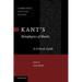 Kant's Metaphysics of Morals: A Critical Guide
