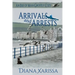 Arrivals and Arrests