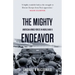 The Mighty Endeavor: American Armed Forces in the European Theater in World War II