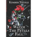 Watch The Petals Fall