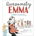 Awesomely Emma: A Charley and Emma Story