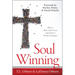 Soul Winning: How to Share God's Love and Life to a World in Despair