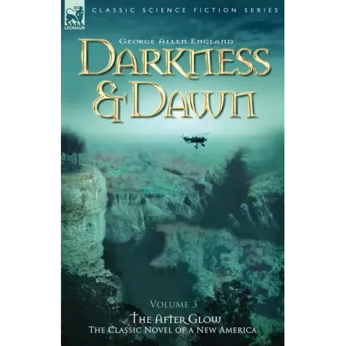 Darkness & Dawn Volume 3 - The After Glow