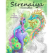 Serenaiya Coloring Book: Book 1