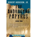 The Androgyne Papyrus: Book Two