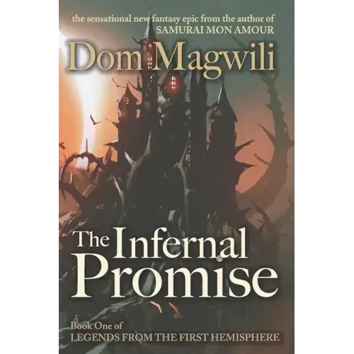 The Infernal Promise: Legends from the First Hemisphere, Book 1 - Paperback