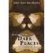 Among the Dark Places of the Earth and Other Stories