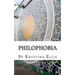 Philophobia: Poetry