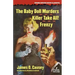 The Baby Doll Murders / Killer Take All! / Frenzy