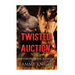 Twisted Auction: Gay Paranormal MPREG Romance