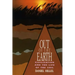 Out of the Earth: Civilization and the Life of the Soil