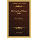 The Travels of Marco Polo: The Venetian