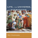 Life, the Universe, and Everything