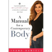 A Manual for A Contemporary Body