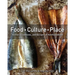 Food, Culture, Place: Stories, Traditions and Recipes of Newfoundland