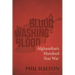 Blood Washing Blood: Afghanistan's Hundred-Year War