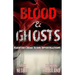 Blood & Ghosts: Paranormal Forensics Investigators