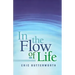 In the Flow of Life