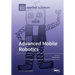 Advanced Mobile Robotics: Volume 1