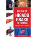 Dieta de hígado graso en español/Fatty liver diet in Spanish