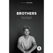 Brothers: Every man needs strong, authentic friendships