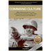 Command Culture: Officer Education in the U.S. Army and the German Armed Forces, 1901-1940, and the Consequences for World War II