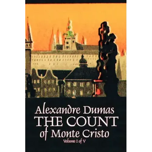 The Count of Monte Cristo, Volume I (of V) by Alexandre Dumas, Fiction, Classics, Action & Adventure, War & Military