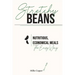 Stretchy Beans: Nutritious, Economical Meals the Easy Way