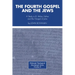 The Fourth Gospel and the Jews