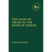 The Land of Israel in the Book of Ezekiel