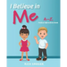 I Believe In Me: A-Z Positive Affirmations Book