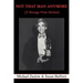 Not That Man Anymore: (A Message From Michael)