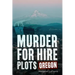 Murder for Hire Plots: Oregon