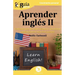 GuiaBurros Aprender Inglés II: Vademecum de expresiones y términos anglosajones más frecuentes