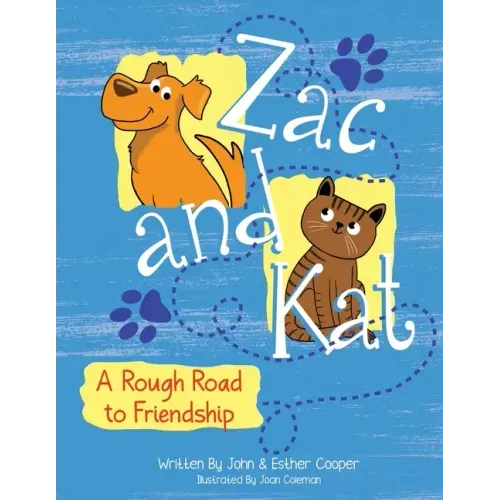 Zac and Kat, A Rough Road to Friendship