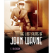 The Lost Films of John Wayne