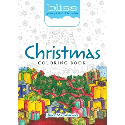 Bliss Christmas Coloring Book: Your Passport to Calm