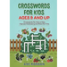 Crosswords for Kids Ages 9 and Up: Crosswords for Kids to Help Improve Vocabulary and Pass the Time