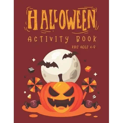 Halloween Activity Book for Kids Ages 4-8: Premium Halloween Coloring And Activity Book, Word Search, Maze and Sudoku. for Preschool Kindergarten Prim