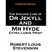 The Strange Case of Dr Jekyll and Mr Hyde: Extra Large Print