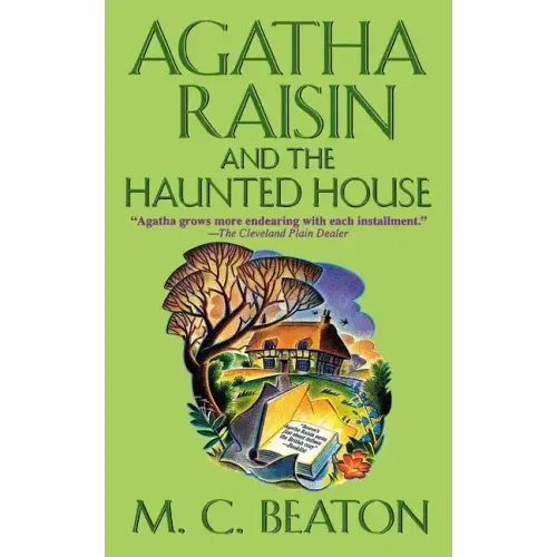 Agatha Raisin and the Haunted House: An Agatha Raisin Mystery